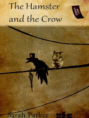 cover image of The Hamster and the Crow